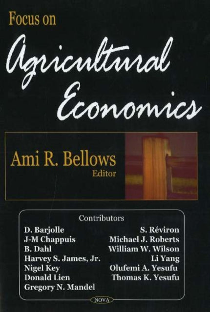 Book cover of: Focus on Agricultural Economics