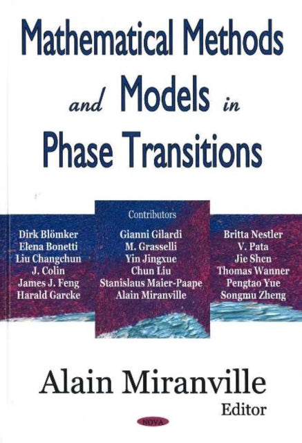 Book cover of: Mathematical Methods & Models in Phase Transitions. By: Alain Miranville