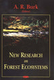 Book cover of: New Research on Forest Ecosystems. By: A. R. Burk