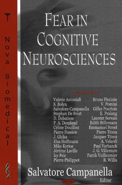 Book cover of: Fear in Cognitive Neurosciences. By: Salvatore Campanella