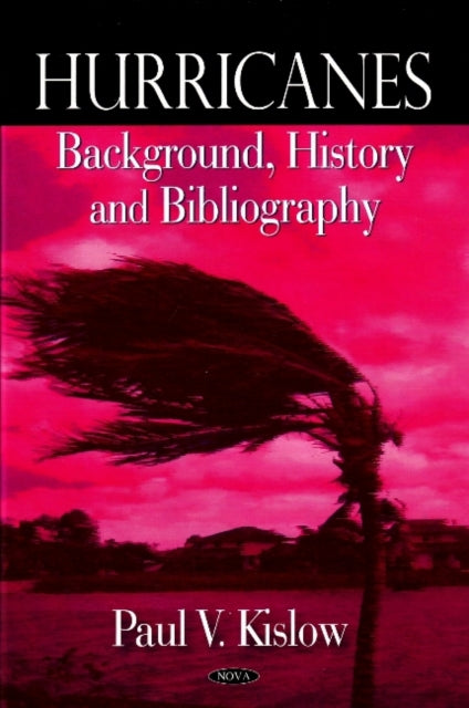 Book cover of: Hurricanes. By: Paul V. Kislow