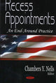 Book cover of: Recess Appointments. By: Chambers Y. Nells