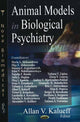 Book cover of: Animal Models in Biological Psychiatry