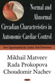 Book cover of: Normal & Abnormal Circadian Characteristics in Autonomic Cardiac Control. By: Mikhail Matveev