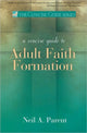 Book cover of: Concise Guide to Adult Faith Formation. By: Neil A. Parent