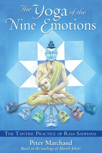 Book cover of: Yoga of the Nine Emotions. By: Peter Marchand