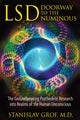 Book cover of: LSD: Doorway to the Numinous. By: Stanislav Grof