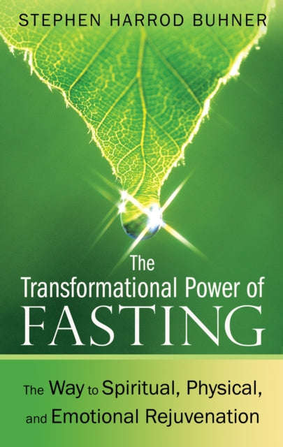 Book cover of: Transformational Power of Fasting. By: Stephen Harrod Buhner