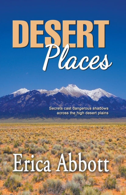 Book cover of: Desert Places. By: Erica Abbott