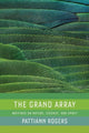 Book cover of: Grand Array. By: Pattiann Rogers
