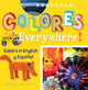 Book cover of: Colores Everywhere!