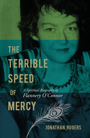 Terrible Speed of Mercy