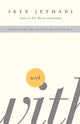 Book cover of: With. By: Skye Jethani