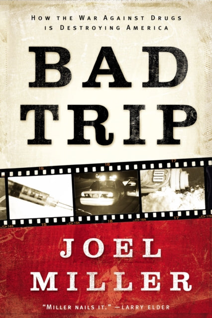 Book cover of: Bad Trip. By: Joel Miller