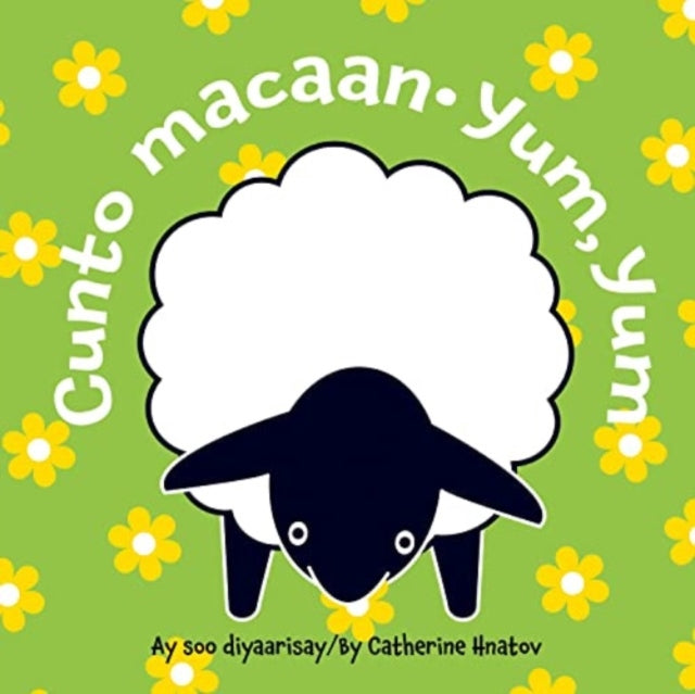 Book cover of: Yum, Yum (Somali/English). By: Catherine Hnatov