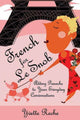 Book cover of: French For Le Snob