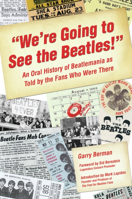 Book cover of: We're Going To See The Beatles!. By: Garry Berman