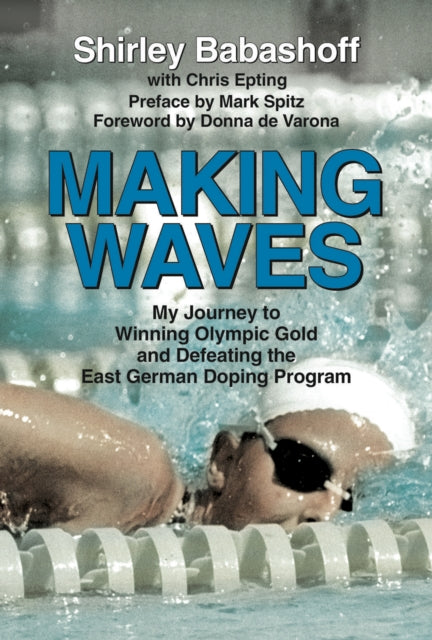 Book cover of: Making Waves. By: Shirley Babashoff