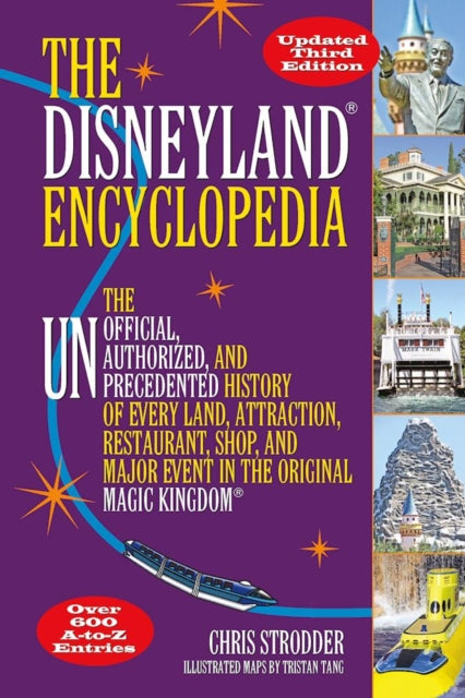 Book cover of: Abandoned!! The Disneyland Encyclopedia - Updated 3rd. By: Chris Strodder
