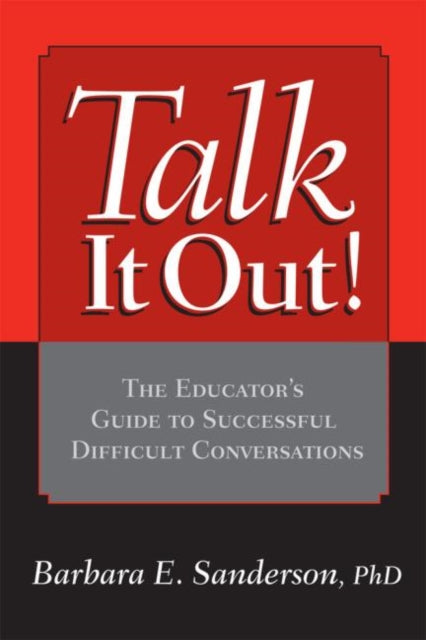 Book cover of: Talk It Out!. By: Barbara E., Ph.D. Sanderson