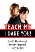 Teach Me, I Dare You!