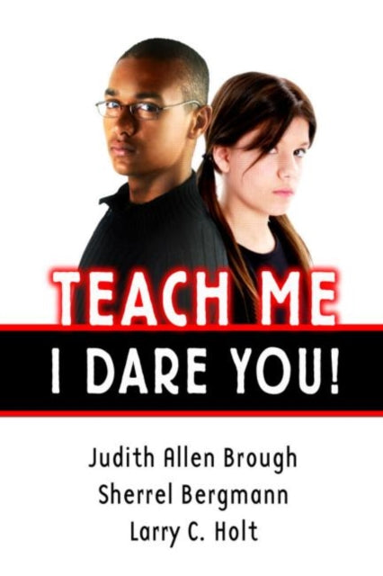 Teach Me, I Dare You!