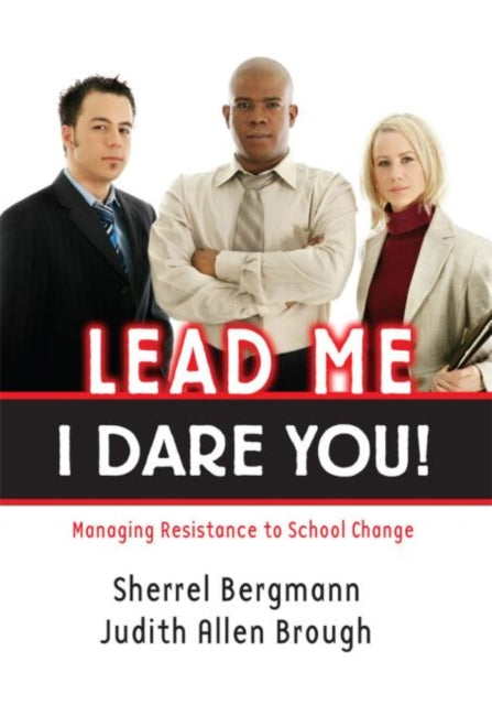 Book cover of: Lead Me, I Dare You!. By: Sherrel Bergmann