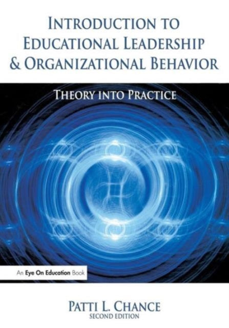 Book cover of: Introduction to Educational Leadership & Organizational Behavior. By: Patti L. Chance