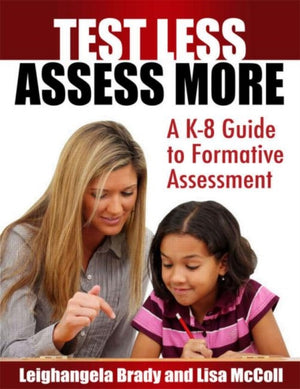 Test Less Assess More