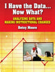 Book cover of: I Have the Data…Now What?