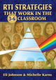 Book cover of: RTI Strategies that Work in the 3-6 Classroom. By: Eli R. Johnson