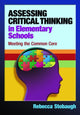 Book cover of: Assessing Critical Thinking in Elementary Schools