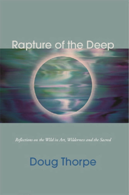 Book cover of: RAPTURE OF THE DEEP. By: Doug Thorpe