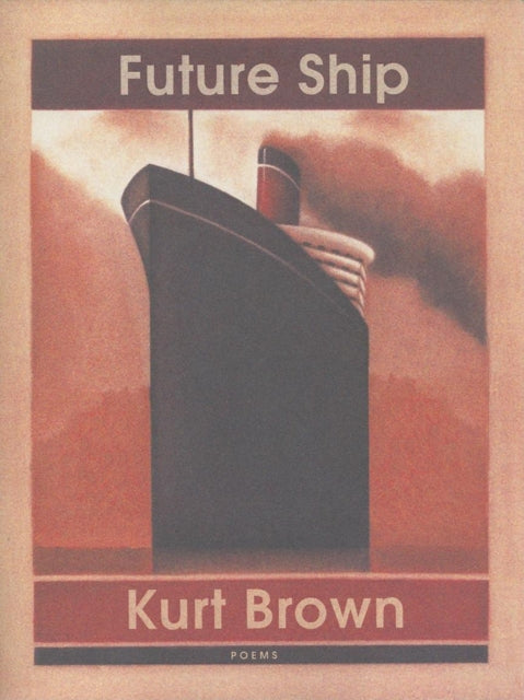 Book cover of: FUTURE SHIP. By: Kurt BROWN