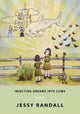 Book cover of: Injecting Dreams Into Cows. By: Jessy Randall