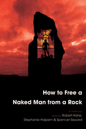 How to Free a Naked Man from a Rock