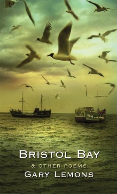 Book cover of: Bristol Bay. By: Gary Lemons