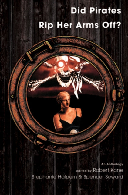 Book cover of: Did Pirates Rip Her Arms Off?