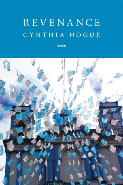 Book cover of: Revenance. By: Cynthia Hogue