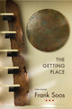Book cover of: Getting Place. By: Frank Soos