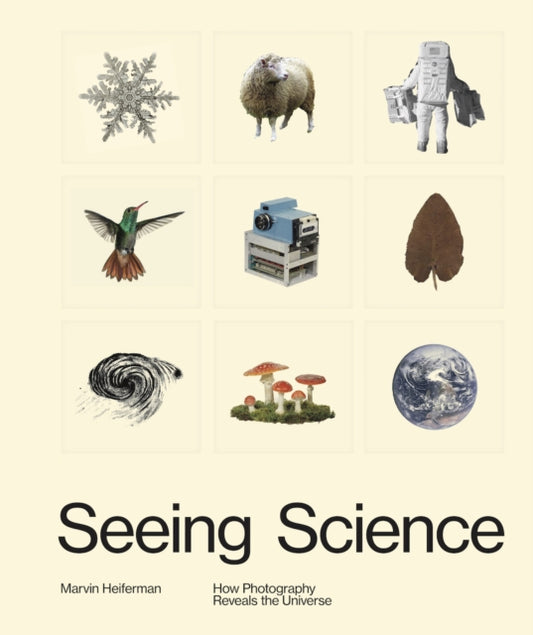 Book cover of: Seeing Science. By: Marvin Heiferman