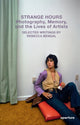 Book cover of: Strange Hours: Photography, Memory, and the Lives of Artists. By: Rebecca Bengal