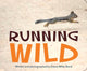 Book cover of: Running Wild. By: Elaine Miller Bond