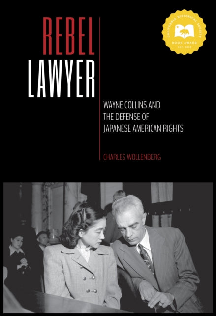 Book cover of: Rebel Lawyer. By: Charles Wollenberg