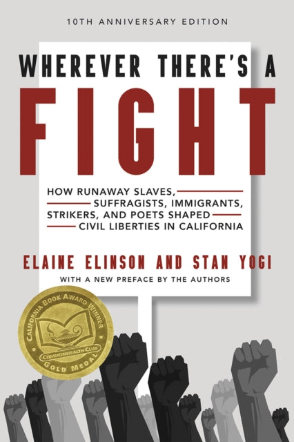 Book cover of: Wherever There's a Fight, 10th Anniversary Edition. By: Elaine Elinson
