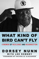 Book cover of: What Kind of Bird Can't Fly. By: Dorsey Nunn