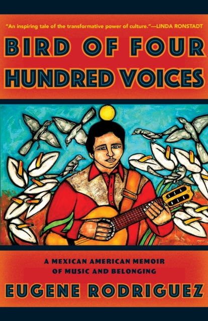 Book cover of: Bird of Four Hundred Voices. By: Eugene Rodriguez