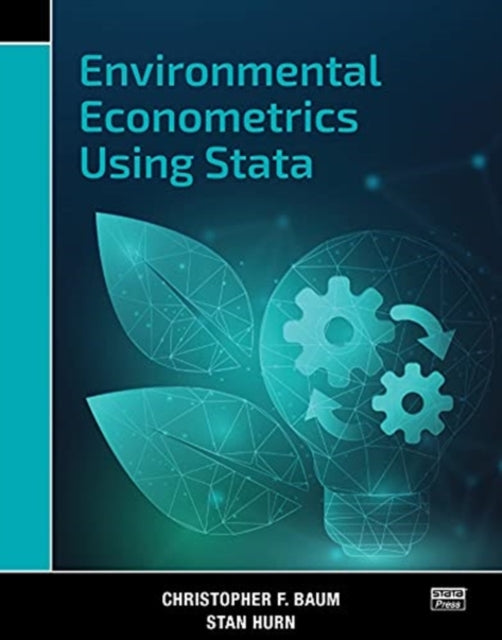 Book cover of: Environmental Econometrics Using Stata. By: Christopher F. Baum