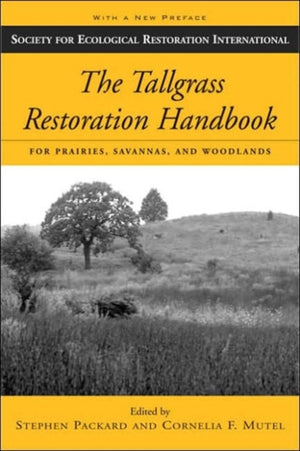 Tallgrass Restoration Handbook