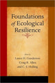 Book cover of: Foundations of Ecological Resilience
